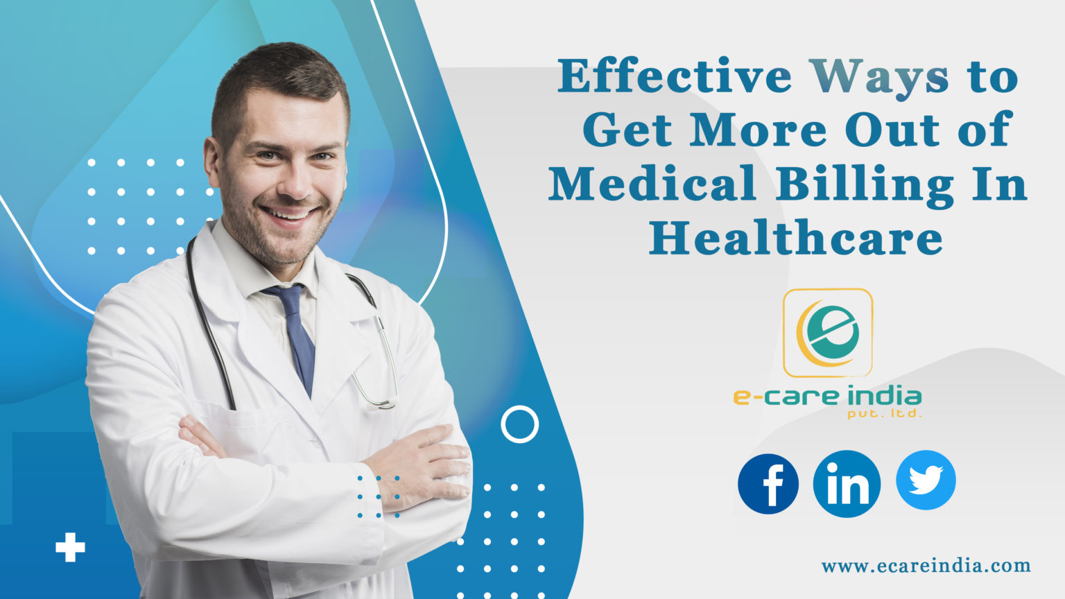 Effective Ways to Get More Out of Medical Billing In Healthcare ...