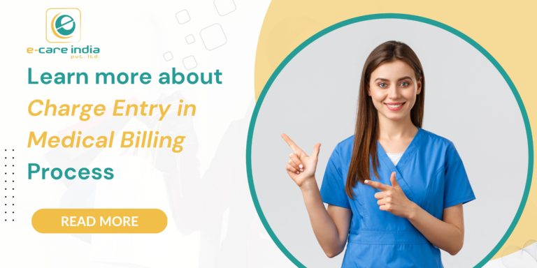 Learn more about Charge Entry in Medical Billing Process – e-care India ...